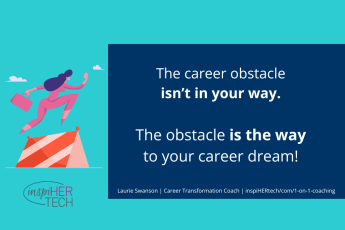 Career Obstacles Are The WAY to your Career Dream