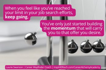 Building AND Sustaining Momentum in Your Job Search