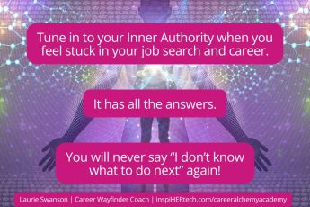 When You Think You Don’t Know What to Do Next in Your Career or Job Search Except You Actually Do!