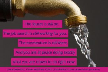 Keeping Your Job Search Faucet On and Enjoying the Summer